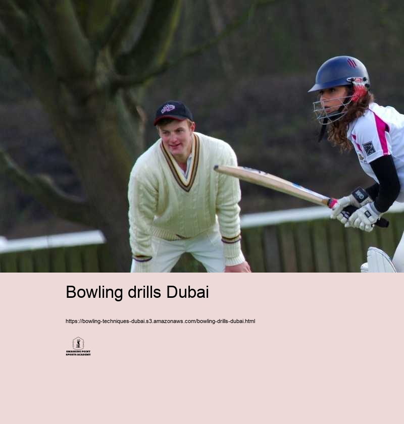 Bowling drills Dubai